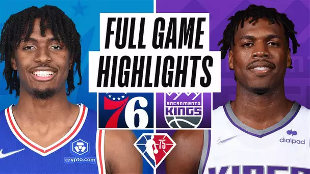 76ERS at KINGS | FULL GAME HIGHLIGHTS | November 22, 2021