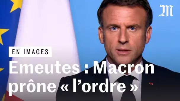 Émeutes : Macron veut « l'ordre, l'ordre, l'ordre »