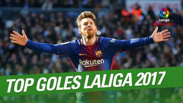 TOP Goals LaLiga 2017