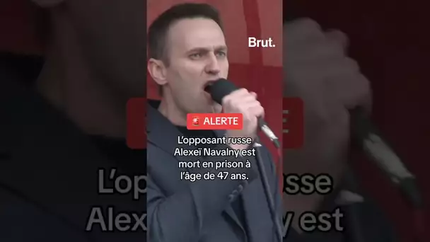🇷🇺 L'opposant russe Alexeï Navalny est mort en prison à l'âge de 47 ans