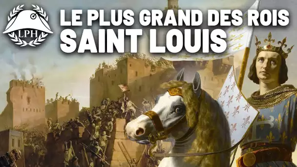 Saint Louis, le plus grand des Capétiens - La Petite Histoire - TVL