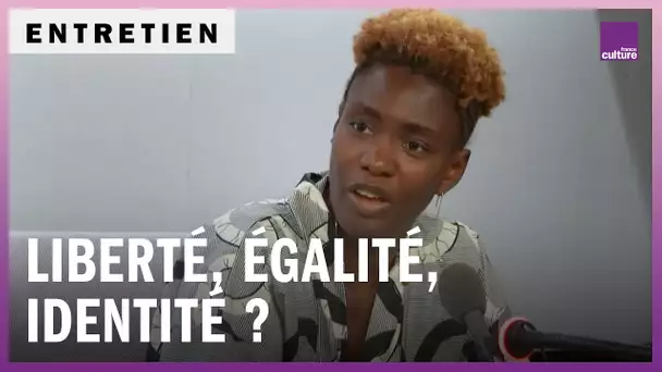 Liberté, égalité, identité ? Avec Rokhaya Diallo