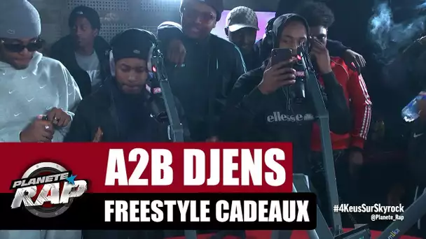 A2B Djens - Freestyle cadeaux #PlanèteRap