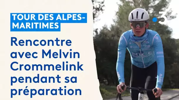 Tour des Alpes-Maritimes  : Rencontre avec Melvin Crommelink