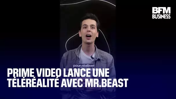 Prime Video lance une téléréalité avec MrBeast