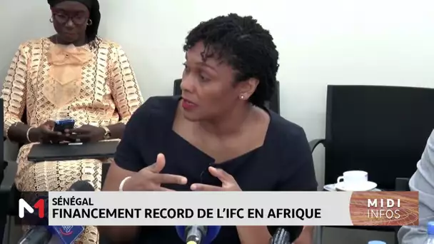 Sénégal : Financement record de l'IFC en Afrique