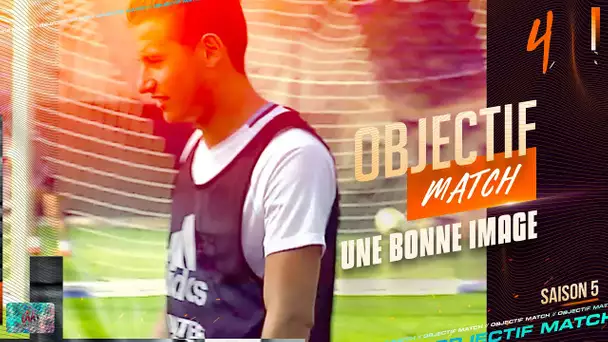 Nice - OM | Objectif Match - S5E4 : «Une bonne image»