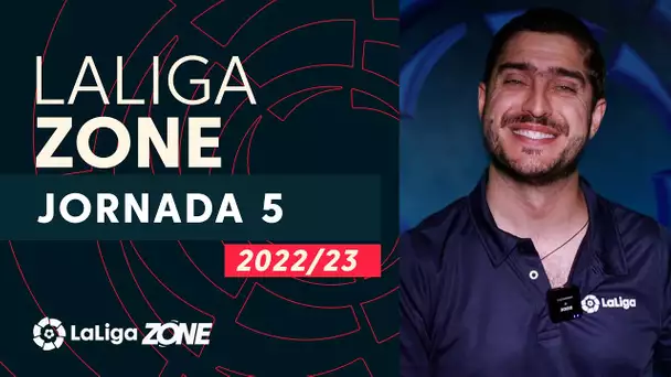 LaLiga Zone con Rodolfo Landeros: Jornada 5