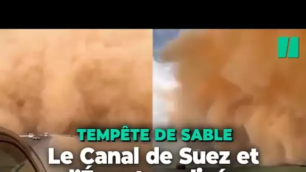 Les images de l’impressionnante tempête de sable qui a perturbé le trafic sur le Canal de Suez