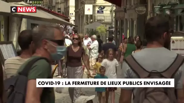 Covid-19 : la fermeture des lieux publics envisagée dans certaines régions