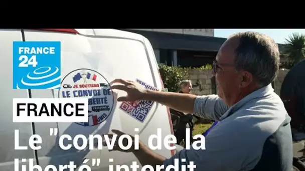 Anti-passe vaccinal : le préfet de police de Paris interdit les "convois de la liberté" • FRANCE 24