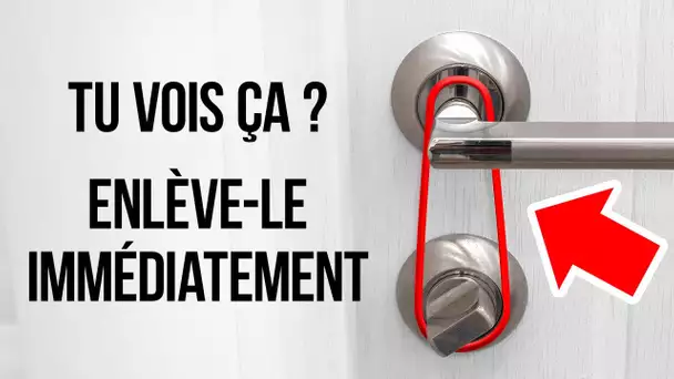 Si Tu Remarques Un Élastique Sur Ta Porte, Enlève-le Le Plus Vite Possible