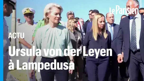 Crise migratoire : Ursula von der Leyen et Giorgia Meloni à Lampedusa