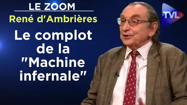 Zoom - René d'Ambrières : L'homme qui a tenté de tuer Napoléon Bonaparte
