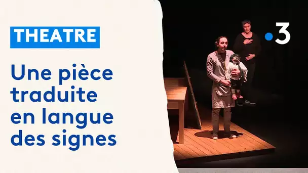 Moselle : une pièce de théâtre traduite en langue des signes