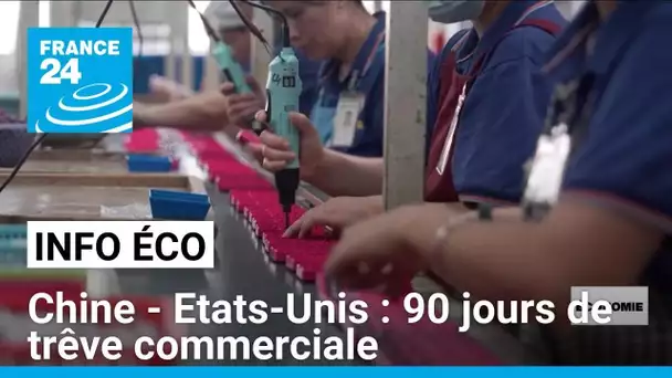 Trêve de 90 jours dans la guerre commerciale entre la Chine et les Etats-Unis • FRANCE 24