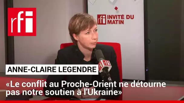 Anne-Claire Legendre: «Le conflit au Proche-Orient ne détourne pas notre soutien à l'Ukraine»