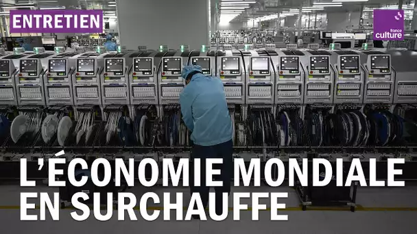 Crise de l’énergie, inflation, hausse des taux : l’économie mondiale en surchauffe