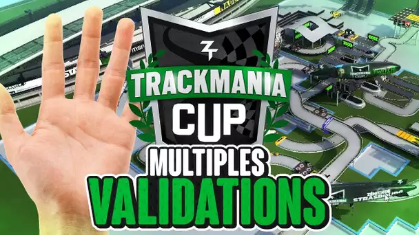 Trackmania Cup 2019 #28 : Multiples validations