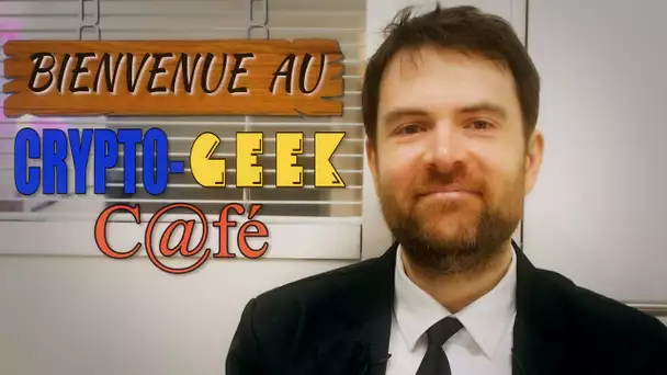 (Let's play Narratif) Crypto-Geek C@fé