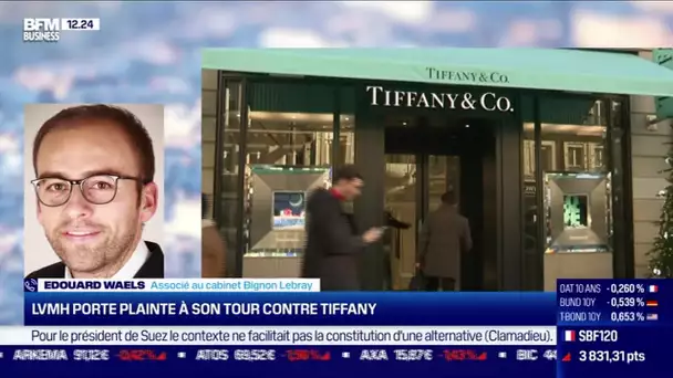 Edouard Waels (Bignon Lebray): LVMH porte plainte à son tour contre Tiffany