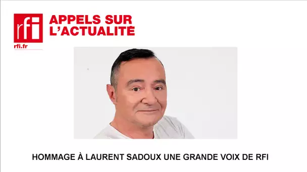 Hommage des auditeurs à Laurent Sadoux