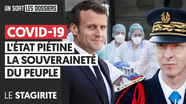 COVID-19 : L'ÉTAT PIÉTINE LA SOUVERAINETÉ DU PEUPLE