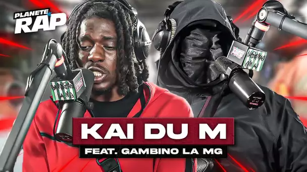 [EXCLU] Kai du M feat. Gambino La MG - C'est du bon #PlanèteRap