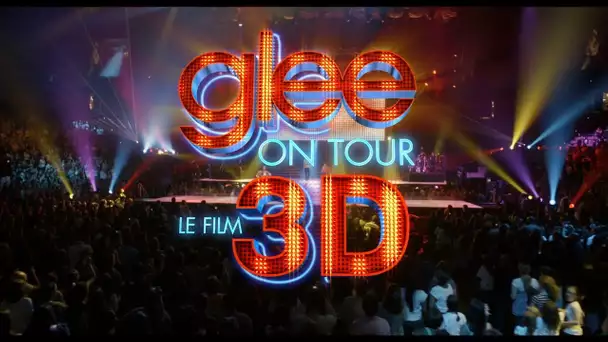 GLEE! ON TOUR LE FILM 3D - Bande annonce