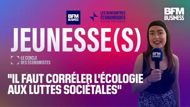 "Il faut corréler l'écologie aux luttes sociétales"