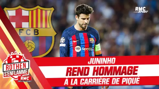Barça : Juninho rend hommage à la carrière de Piqué, "j’ai un énorme respect pour lui"