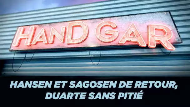 HandGar : Hansen et Sagosen de retour, Duarte sans pitié