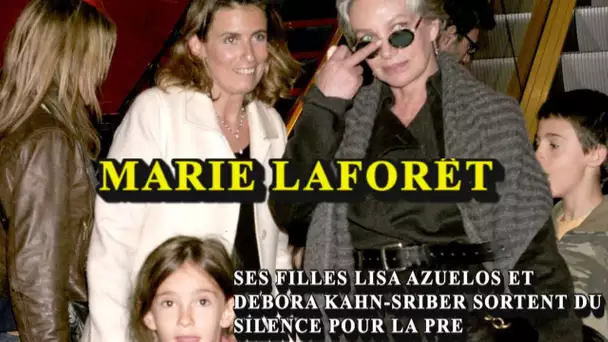 Marie Laforêt  ses filles Lisa Azuelos et Debora Kahn Sriber sortent du silence pour la pre