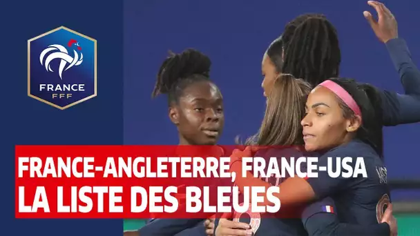 France-Angleterre et France-USA Féminines : la liste des Bleues / FFF 2021