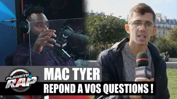 Le RAP c'était MIEUX AVANT ? Mac Tyer répond à VOS questions ! #PlanèteRap