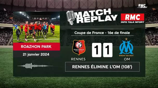 Coupe de France (16es) : Rennes élimine l'OM aux tirs au but... le goal replay RMC