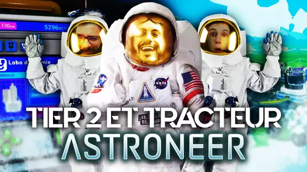Astroneer #26 : Tier 2 et tracteur (ft. Kenny et MoMaN)