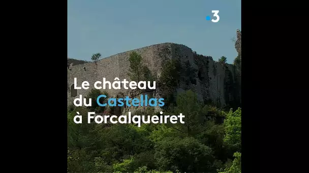 Richesses du Var : le château de Castellas à Forcalqueiret