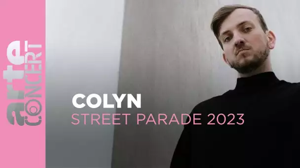 Colyn - Zurich Street Parade 2023 - ARTE Concert