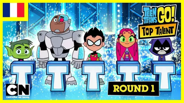 Teen Titans Go en français 🇫🇷 | Concours Teen Titans Top Talent - Round 1