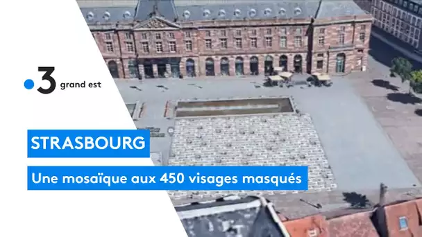 Strasbourg : Une mosaïque aux 450 visages masqués
