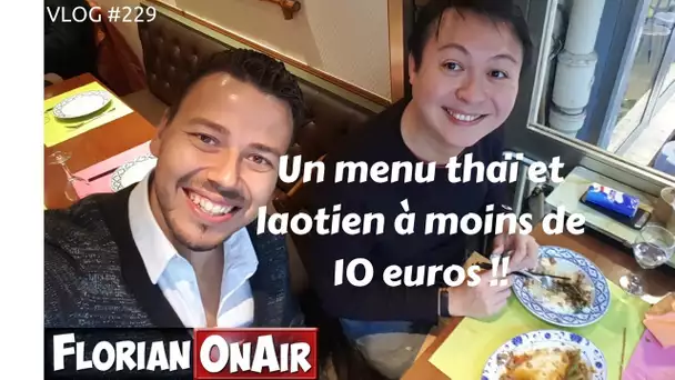 Moins de 10 euros pour un menu thaï et laotien - VLOG #229