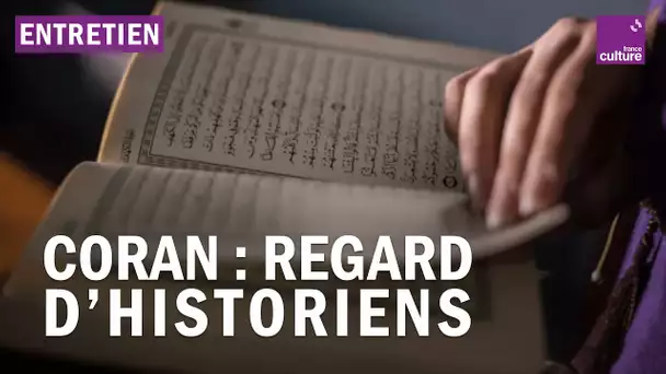 Coran : le regard des historiens