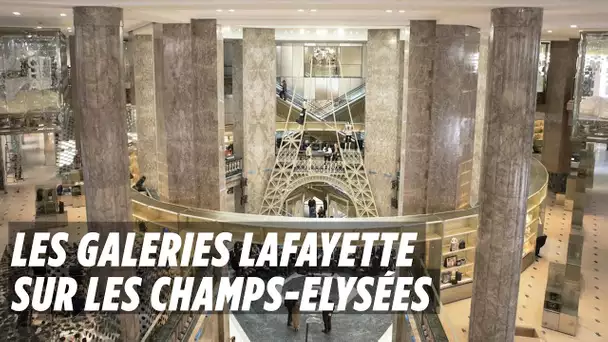 Les Galeries Lafayette s&#039;installent aux Champs-Elysées