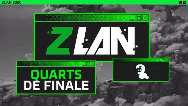 ZLAN 2020 #9 : Quarts de finale - Worms