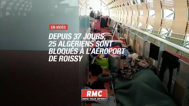 Depuis 37 jours, 25 Algériens sont bloqués à l'aéroport de Roissy