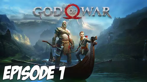 GOD OF WAR : Kratos et Atreus | Episode 1