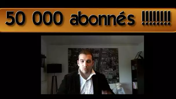 Spéciale 50 000 abonnés : mon meilleur projet pour vous