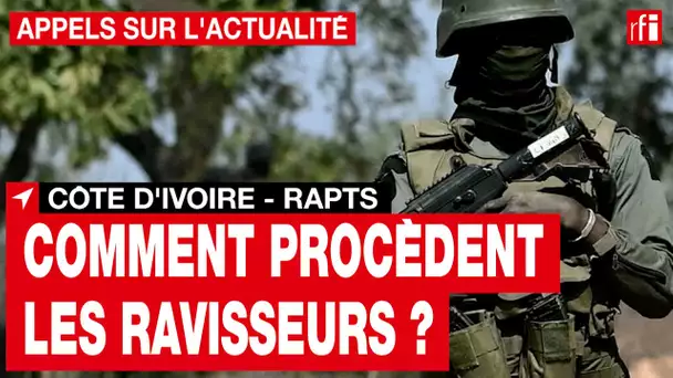 Côte d’Ivoire-enlèvements contre rançons : collusion entre ravisseurs et groupes jihadistes ? • RFI