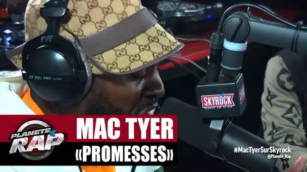 Mac Tyer "Promesses" #PlanèteRap